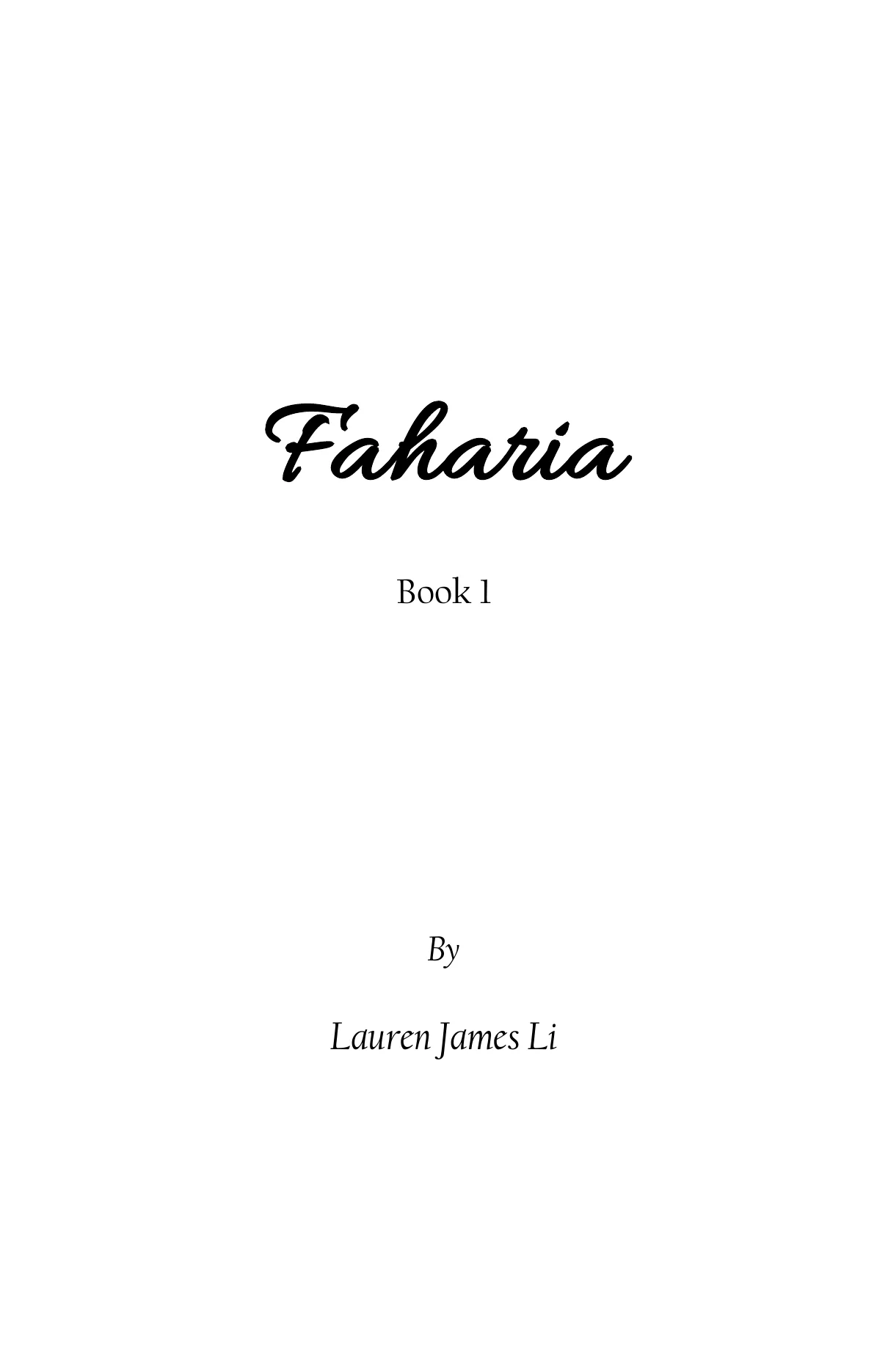 Faharia by Lauren James Li, Title page, reproduced from the official author-approved paperback preview